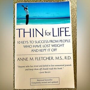 Thin for Life 10 Keys To Success From PeopleWho Have Lost Weight and Kept ItOff